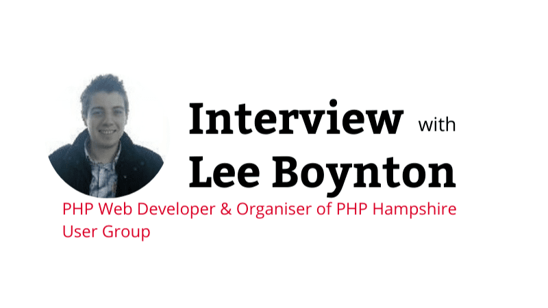 Lee Boynton PHP Developer and Organiser of PHP Hampshire User Group