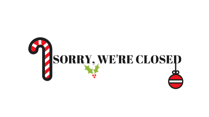 Sorry, we're closed